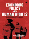 Economic Policy and Human Rights (eBook): Holding Governments to Account